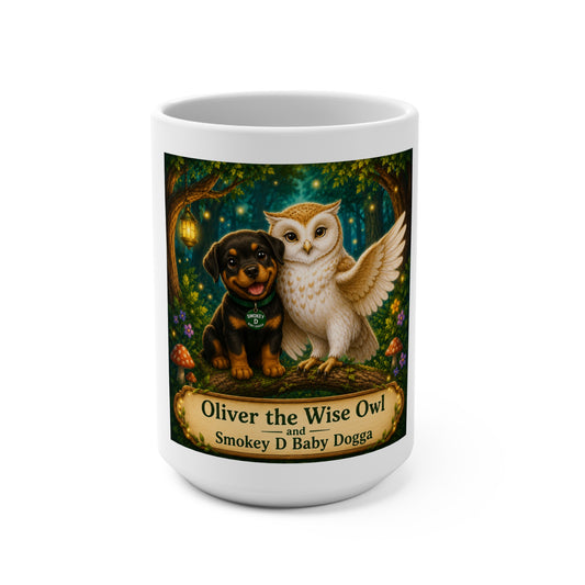 Oliver the Wise Owl & Smokey D Baby Dogga 15 oz Ceramic Coffee Mug | Cute Owl & Puppy Fantasy Mug | Enchanted Forest Children's Book Gift | Woodland Animal Coffee Cup