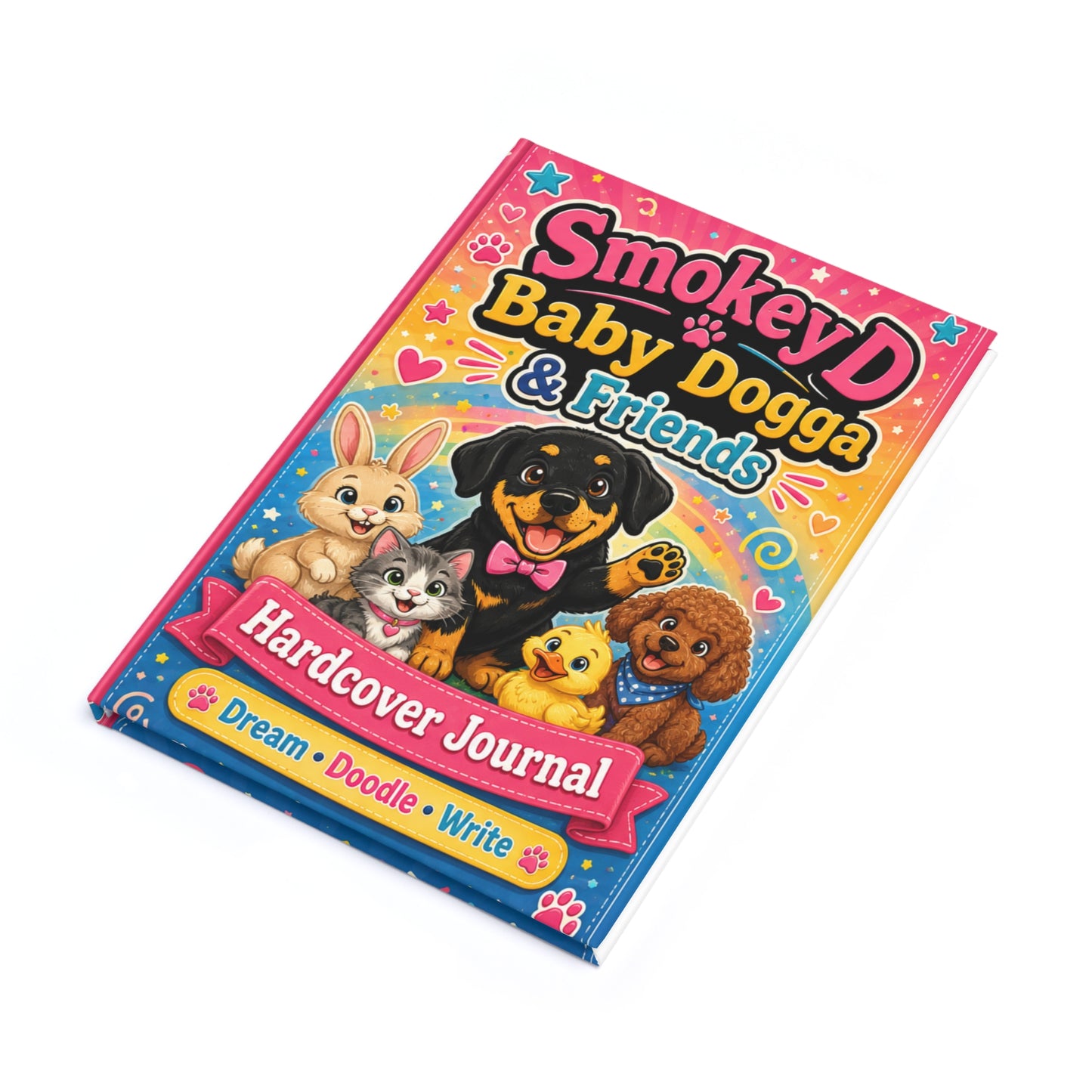 Smokey D Baby Dogga & Friends Hardcover Journal — Dream, Doodle, Write