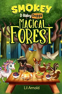 Smokey D Baby Dogga Magical Forest